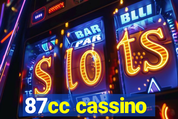 87cc cassino